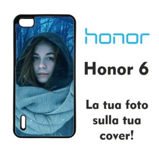 Cover personalizzata per Honor 6 in gomma